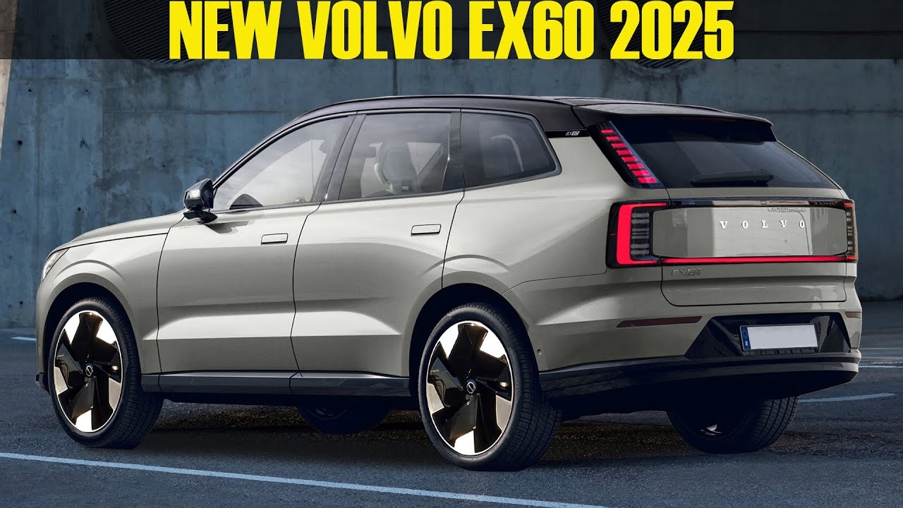 2025 2026 Next Generation VOLVO XC60 EX60 New Information YouTube 2025 2026 Next Generation VOLVO XC60 EX60 New Information YouTube