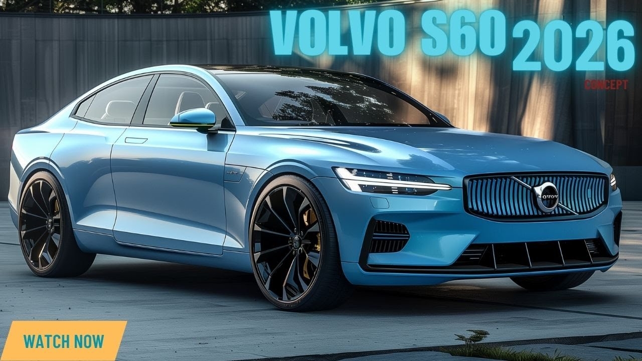 Volvo S60 All New 2025 2026 Concept Car YouTube Volvo S60 All New 2025 2026 Concept Car YouTube