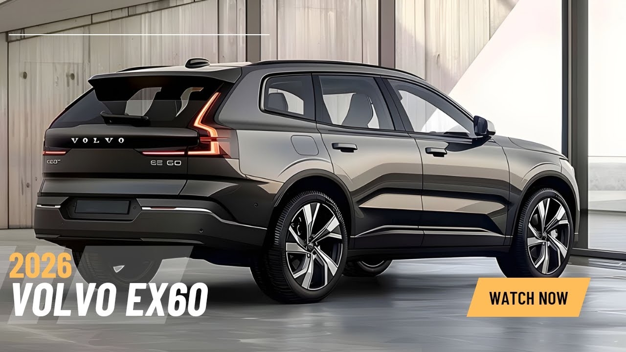 2026 Volvo EX60 Mid size SUV Due By 2026 As XC60 Successor YouTube 2026 Volvo EX60 Mid size SUV Due By 2026 As XC60 Successor YouTube
